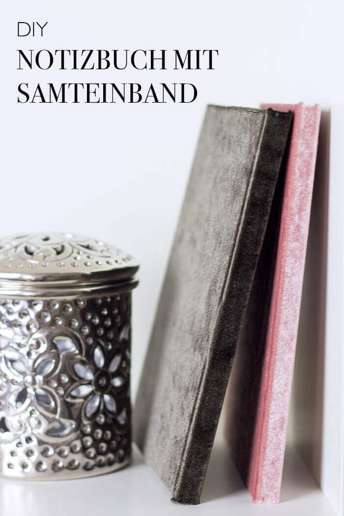 Notizbuch mit Samteinband -Buch einbinden Anleitung - DIY Blog lindaloves.de