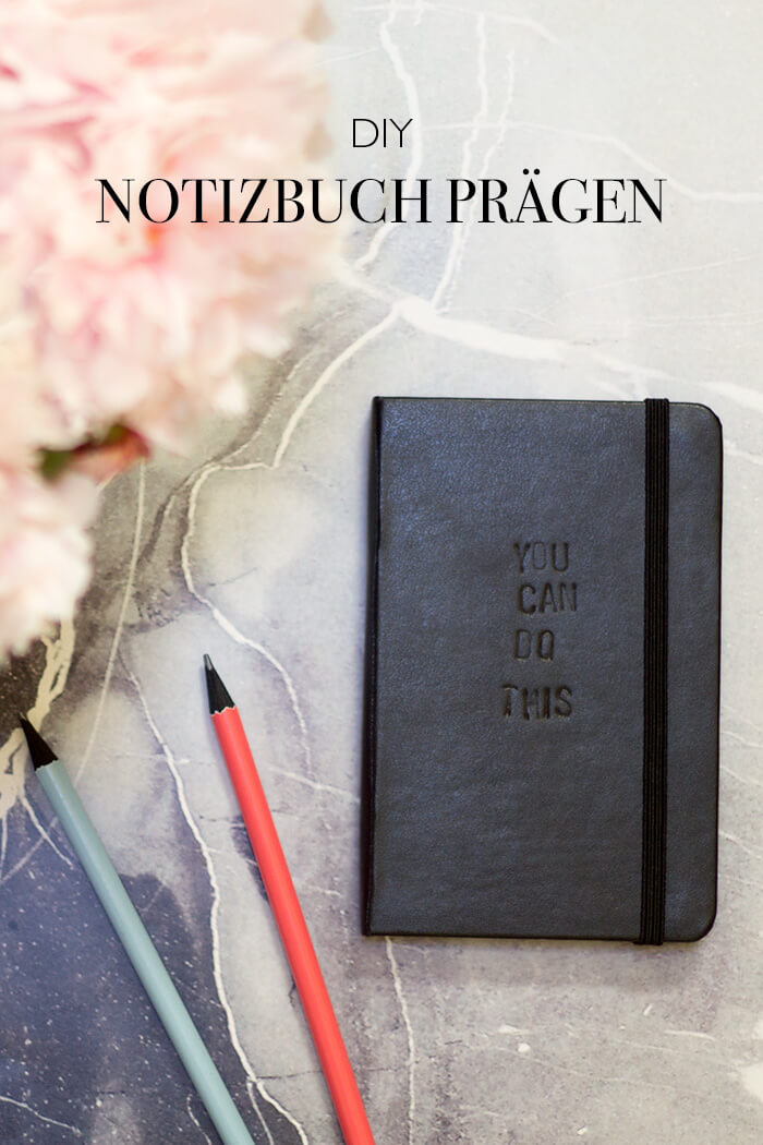 DIY Geschenkidee - Schriftzug auf Notizbuch prägen - do-it-yourself Blog lindaloves.de